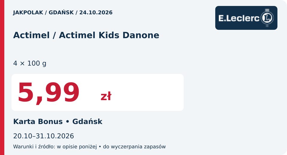 E.Leclerc — Actimel / Actimel Kids Danone, 5,99 zł; Obowiązuje 2026-10-31