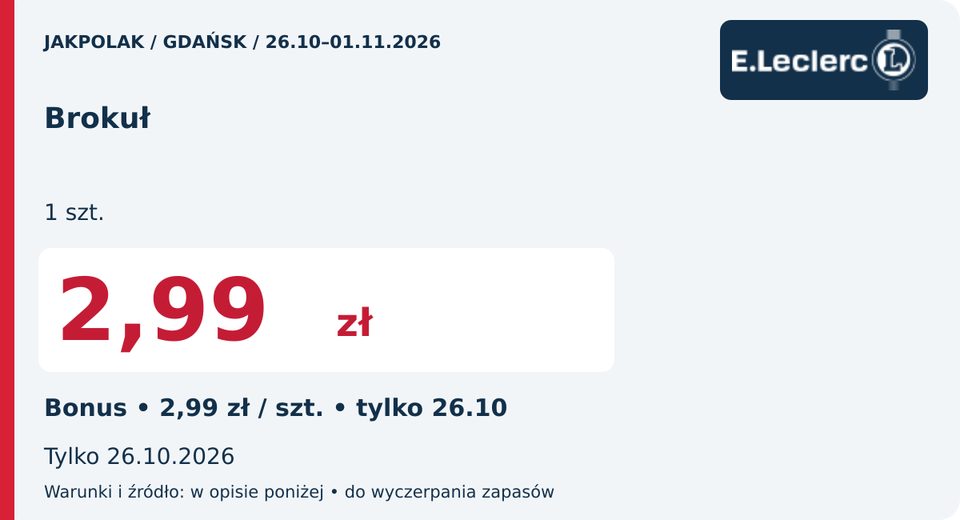 E.Leclerc — Brokuł, 2,99 zł; Действует 2026-10-26