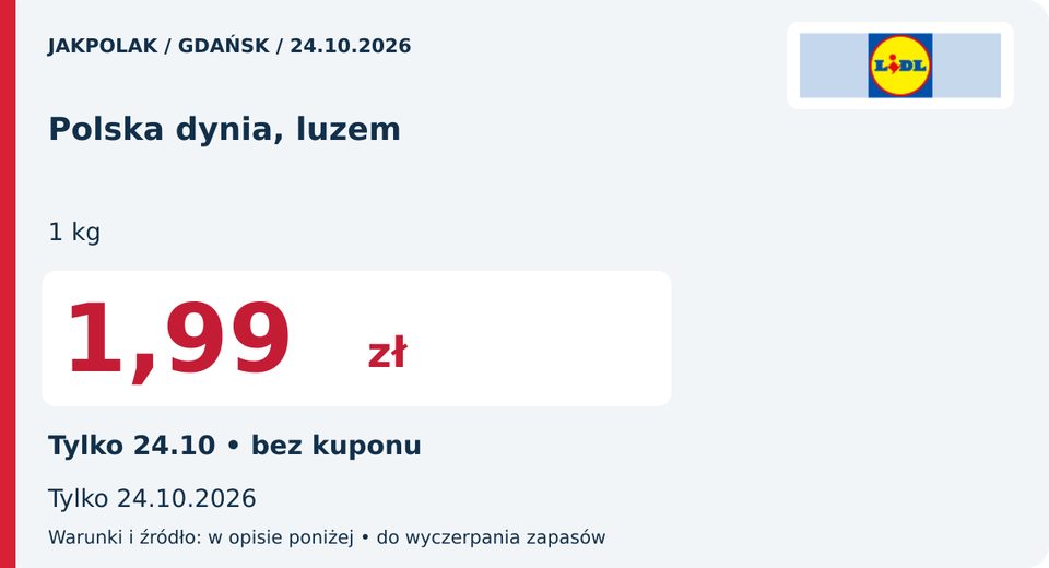 Lidl — Polska dynia, luzem, 1,99 zł; Obowiązuje 2026-10-24