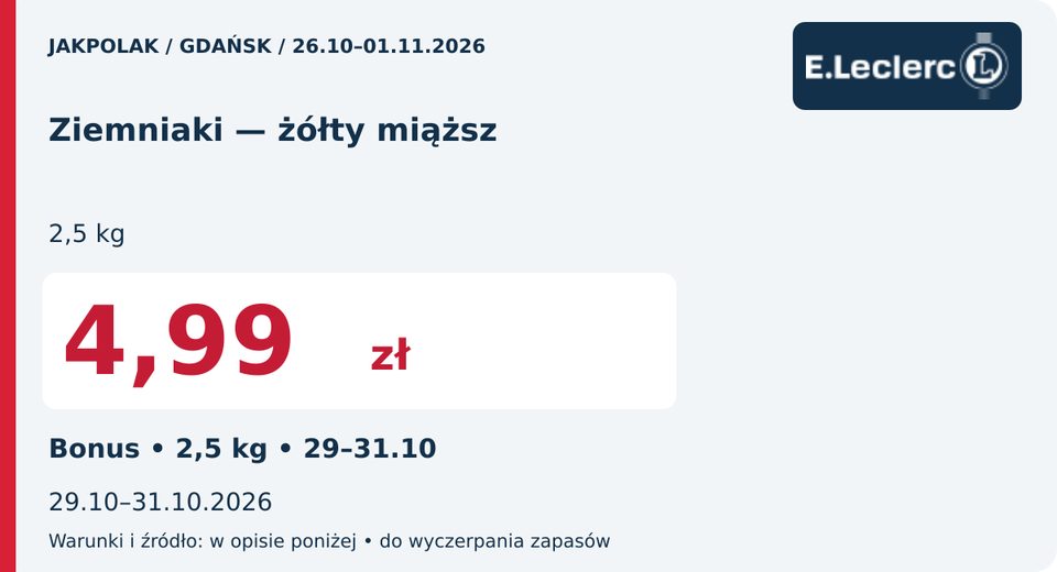 E.Leclerc — Ziemniaki — żółty miąższ, 4,99 zł; Действует 2026-10-31