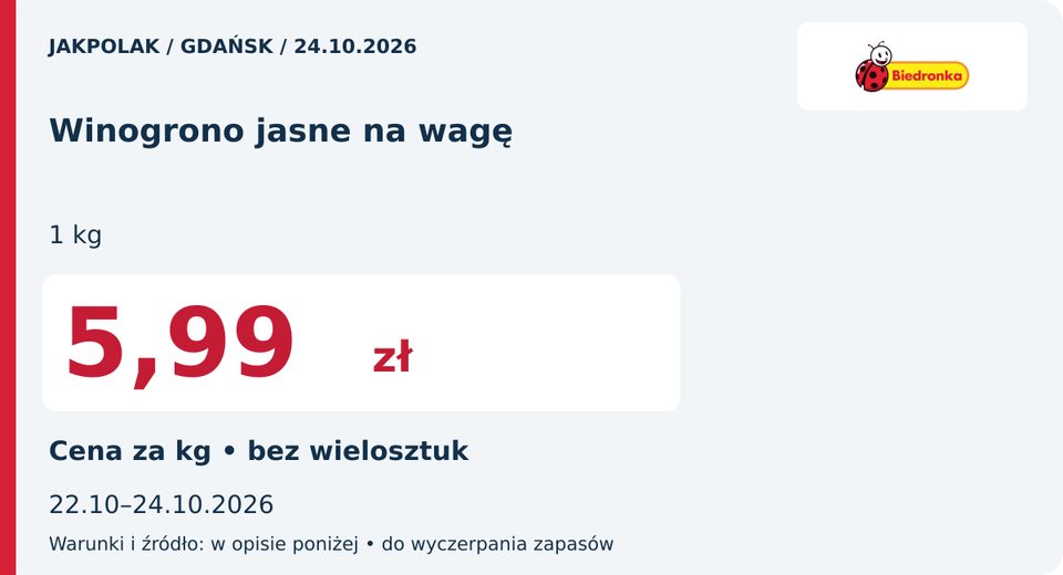 Biedronka — Winogrono jasne na wagę, 5,99 zł; Obowiązuje 2026-10-24
