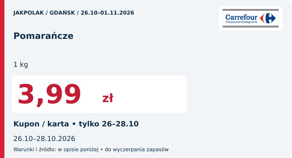 Carrefour — Pomarańcze, 3,99 zł; Действует 2026-10-28